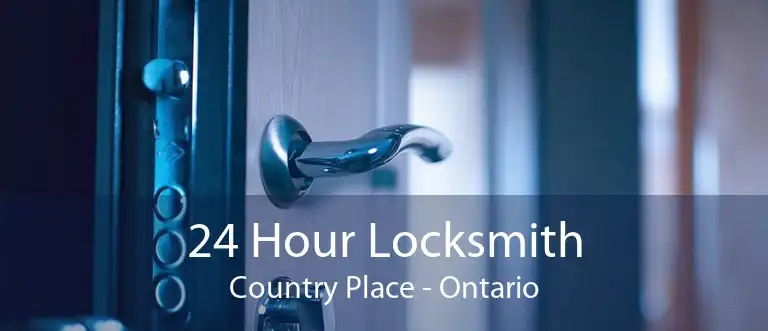 24 Hour Locksmith Country Place - Ontario