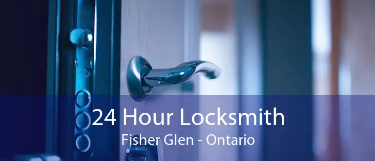 24 Hour Locksmith Fisher Glen - Ontario