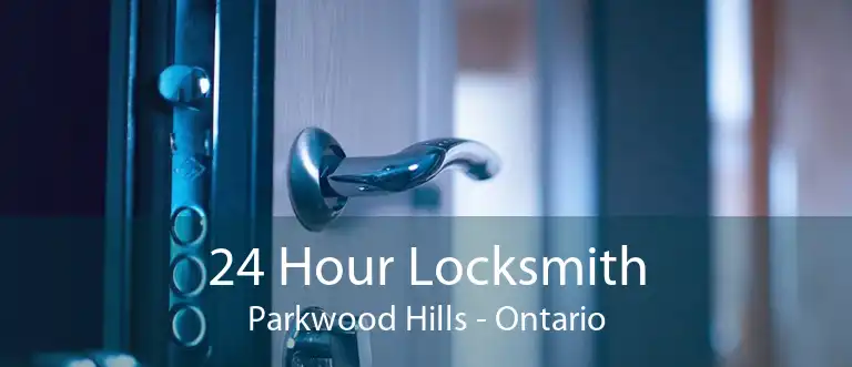 24 Hour Locksmith Parkwood Hills - Ontario