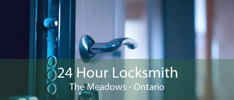 24 Hour Locksmith The Meadows - Ontario