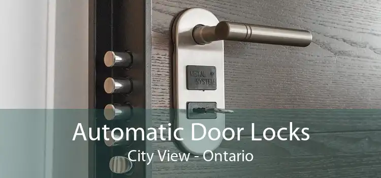 Automatic Door Locks City View - Ontario