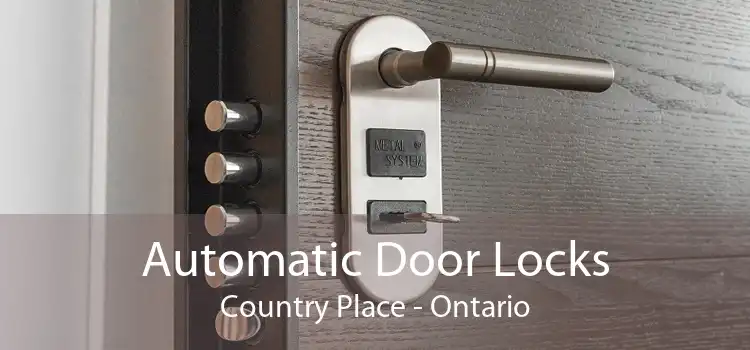 Automatic Door Locks Country Place - Ontario