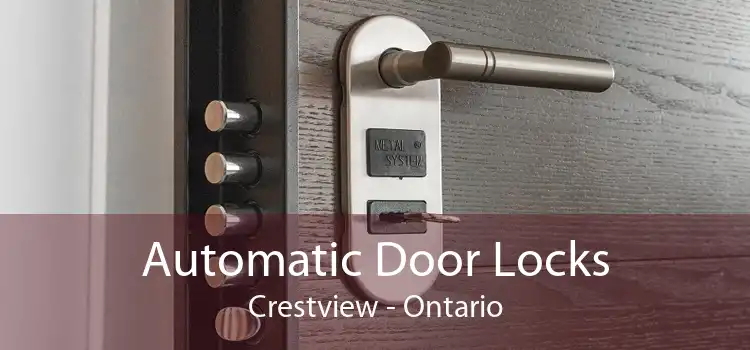 Automatic Door Locks Crestview - Ontario