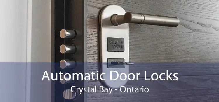 Automatic Door Locks Crystal Bay - Ontario