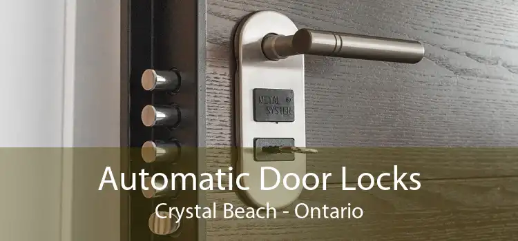 Automatic Door Locks Crystal Beach - Ontario