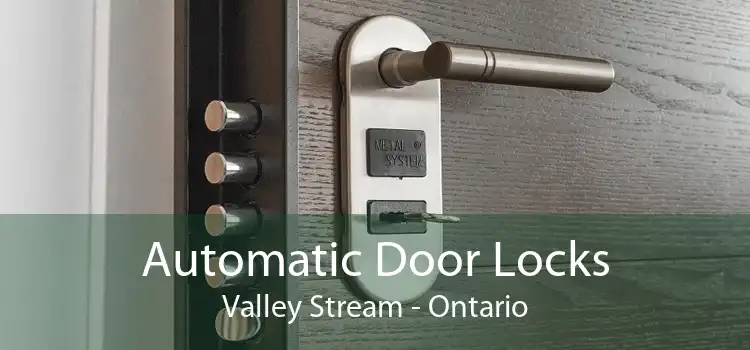 Automatic Door Locks Valley Stream - Ontario