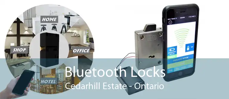 Bluetooth Locks Cedarhill Estate - Ontario