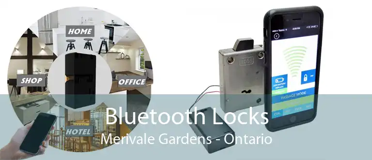 Bluetooth Locks Merivale Gardens - Ontario