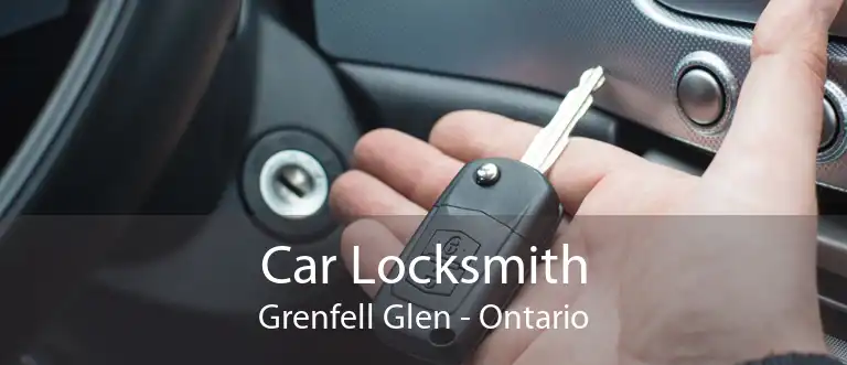 Car Locksmith Grenfell Glen - Ontario