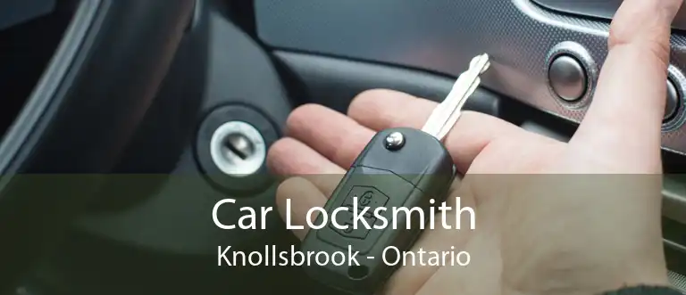 Car Locksmith Knollsbrook - Ontario