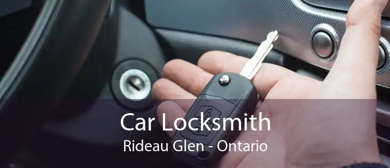 Car Locksmith Rideau Glen - Ontario