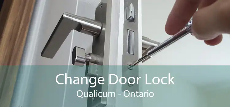 Change Door Lock Qualicum - Ontario
