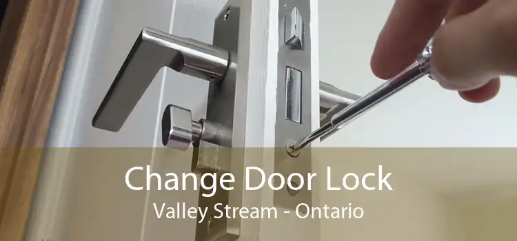 Change Door Lock Valley Stream - Ontario