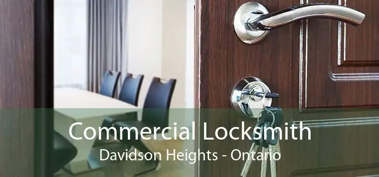 Commercial Locksmith Davidson Heights - Ontario