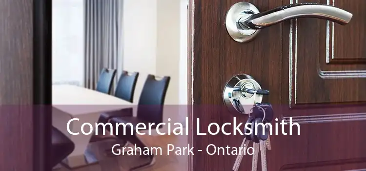 Commercial Locksmith Graham Park - Ontario