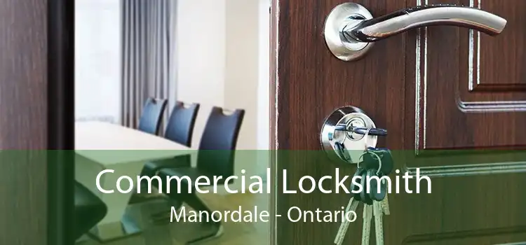 Commercial Locksmith Manordale - Ontario