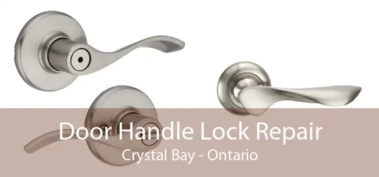 Door Handle Lock Repair Crystal Bay - Ontario