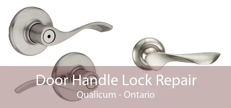 Door Handle Lock Repair Qualicum - Ontario