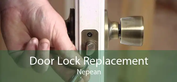 Door Lock Replacement Nepean