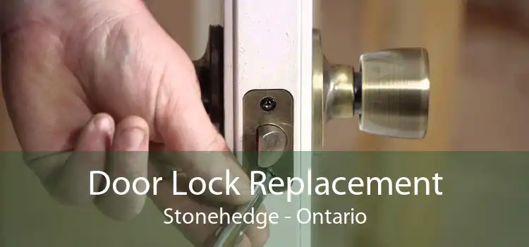 Door Lock Replacement Stonehedge - Ontario
