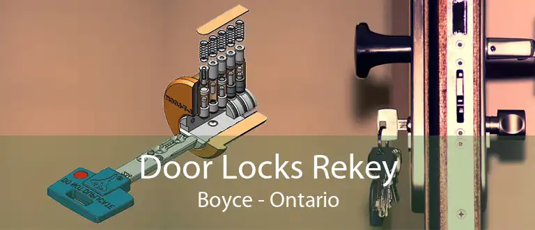 Door Locks Rekey Boyce - Ontario