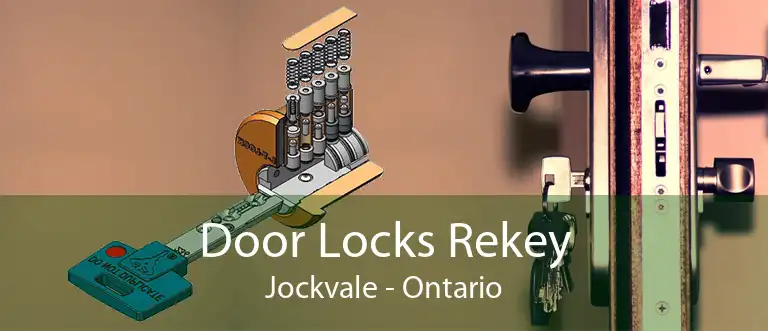 Door Locks Rekey Jockvale - Ontario