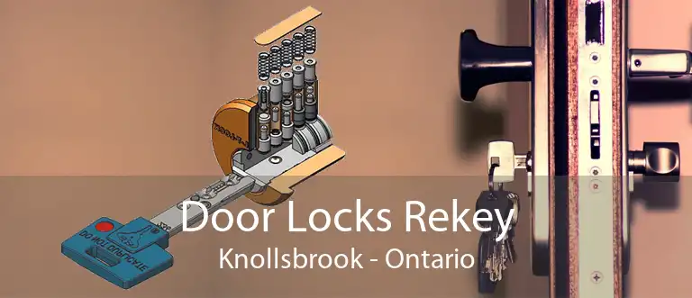 Door Locks Rekey Knollsbrook - Ontario