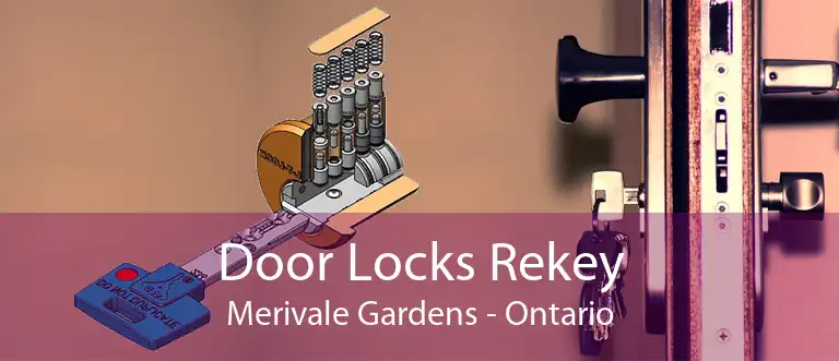 Door Locks Rekey Merivale Gardens - Ontario