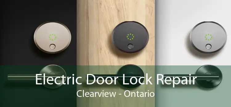 Electric Door Lock Repair Clearview - Ontario
