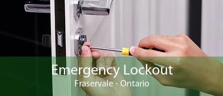 Emergency Lockout Fraservale - Ontario