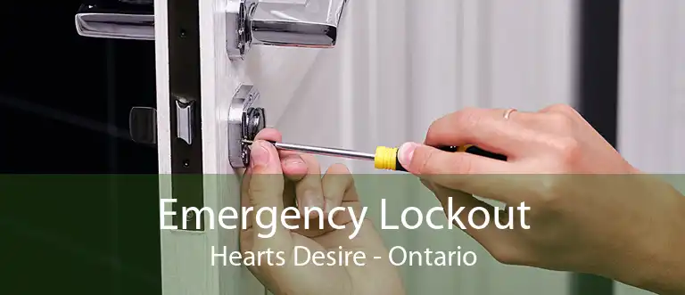 Emergency Lockout Hearts Desire - Ontario