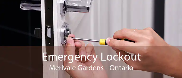 Emergency Lockout Merivale Gardens - Ontario