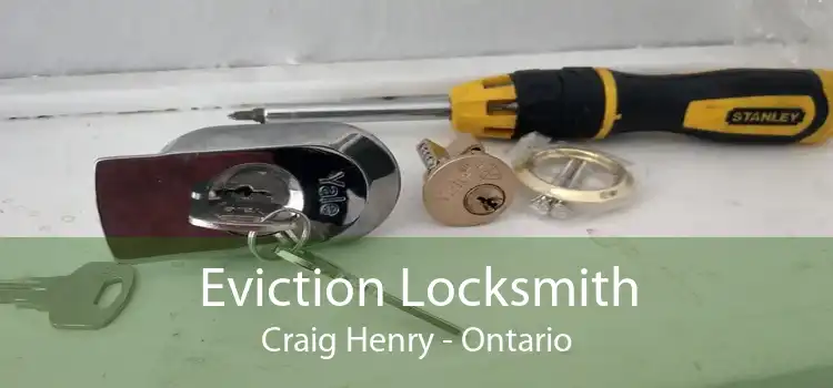 Eviction Locksmith Craig Henry - Ontario