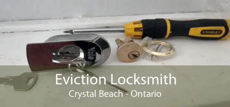 Eviction Locksmith Crystal Beach - Ontario