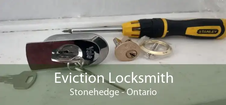 Eviction Locksmith Stonehedge - Ontario