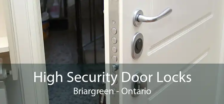 High Security Door Locks Briargreen - Ontario