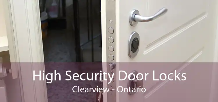 High Security Door Locks Clearview - Ontario