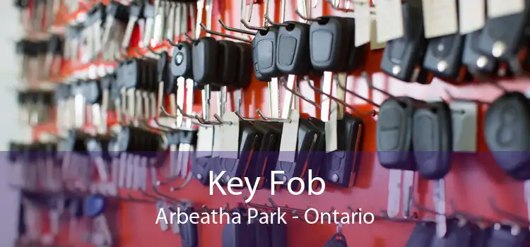 Key Fob Arbeatha Park - Ontario