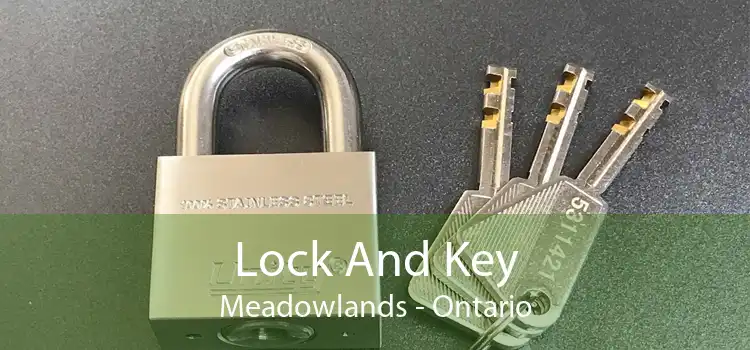Lock And Key Meadowlands - Ontario