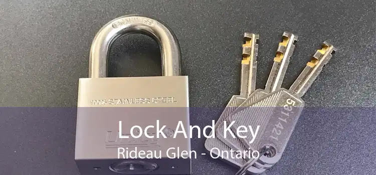 Lock And Key Rideau Glen - Ontario