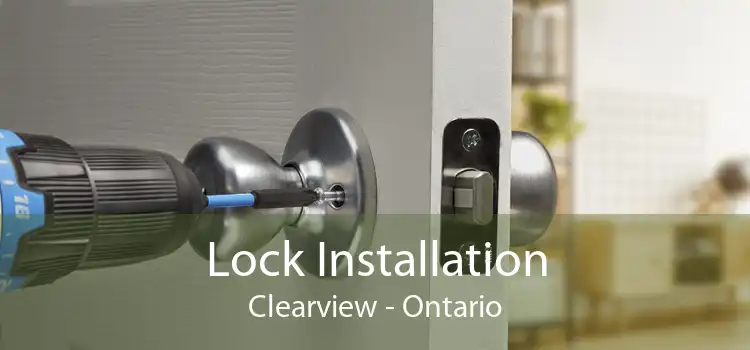 Lock Installation Clearview - Ontario
