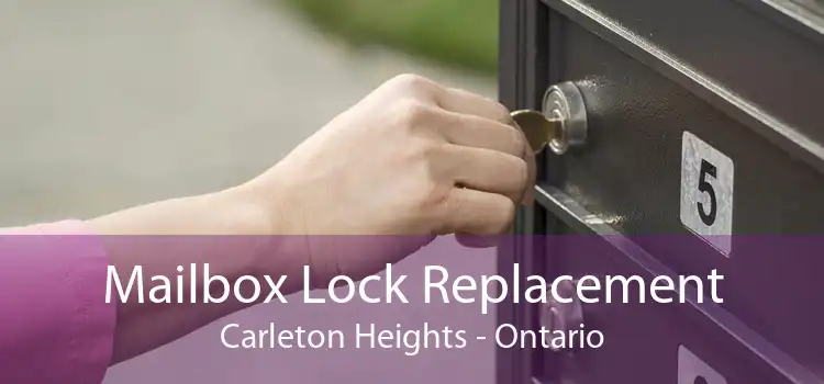 Mailbox Lock Replacement Carleton Heights - Ontario