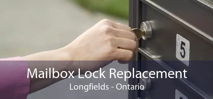 Mailbox Lock Replacement Longfields - Ontario