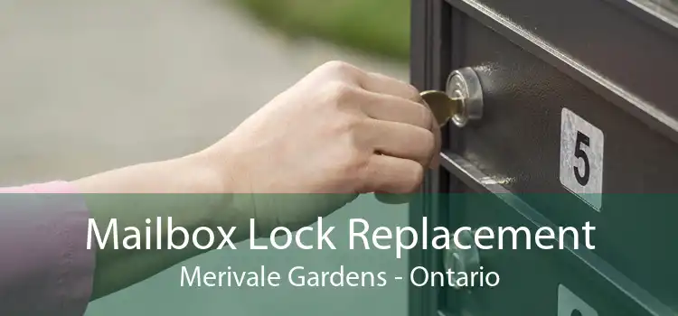 Mailbox Lock Replacement Merivale Gardens - Ontario
