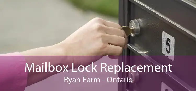 Mailbox Lock Replacement Ryan Farm - Ontario