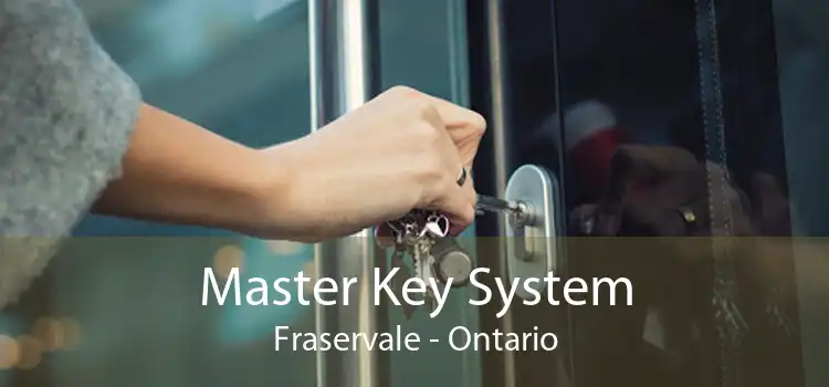 Master Key System Fraservale - Ontario