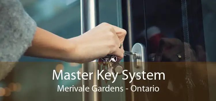 Master Key System Merivale Gardens - Ontario