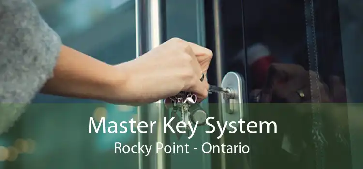 Master Key System Rocky Point - Ontario