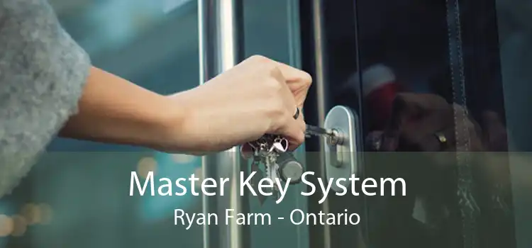 Master Key System Ryan Farm - Ontario