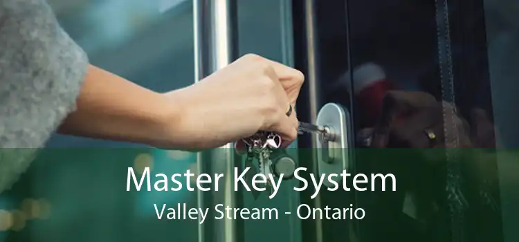 Master Key System Valley Stream - Ontario